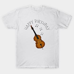 Double Bass Happy Birthday Bassist Jazz Musician T-Shirt